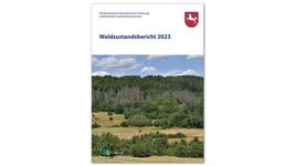Cover des Waldzustandsberichts 2023 für Niedersachsen