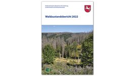 Titel des Waldzustandsberichts 2022 des Landes Niedersachsen