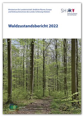 Titel des Waldzustandsberichtes 2022 von Schleswig-Holstein